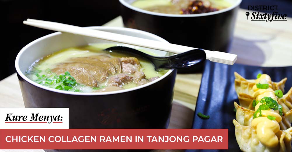 (Closed) Kure Menya – Chicken collagen ramen at Tanjong Pagar